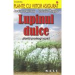 Lupinul dulce - plantă proteaginoasă