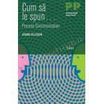 Cum să le spun… Process Communication