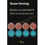 Boala ca metaforă. SIDA şi metaforele sale