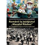 Românii la începutul „Marelui Război”. De la atentatul de la Sarajevo la moartea regelui Carol I