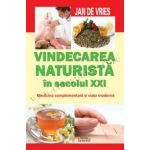 Vindecarea naturista in secolul XXI