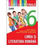 EVALUARE FINALA CLASA A VI-A. LIMBA SI LITERATURA ROMANA