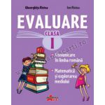 Evaluare Clasa I. Comunicare în limba română, Matematică şi explorarea mediului