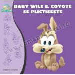 BABY WILE E. COYOTE SE PLICTISESTE