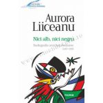 Nici alb, nici negru. Radiografia unui sat romanesc, 1948-1998