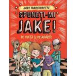 Spuneți-mi Jake (2). Pe viaţă şi pe moarte