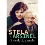 STELA POPESCU ŞI ALEXANDRU ARŞINEL O PERECHE FĂRĂ PERECHE