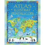 ATLAS ILUSTRAT PENTRU COPII