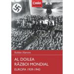 Al Doilea Război Mondial. Europa 1939 - 1943