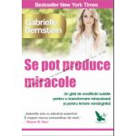 Se pot produce miracole