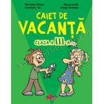 Caiet de vacanţă - clasa a III-a