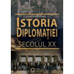 ISTORIA DIPLOMAŢIEI. SECOLUL XX