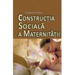 Construcția socială a maternității