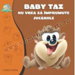 BABY TAZ NU VREA SA IMPRUMUTE JUCARIILE