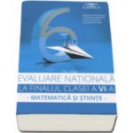 Evaluare nationala la finalul clasei a VI-a - Matematica si Stiinte - Ghid de pregatire - (Clubul matematicienilor)