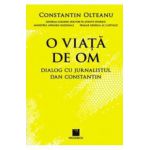 O viata de om - Constantin Olteanu