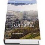 Romania - Oameni, locuri si istorii - Album
