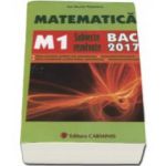 Bac 2017. Matematica (M1) bacalaureat 2017. Subiecte rezolvate(Bac2017)