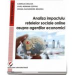 Analiza impactului retelelor sociale online asupra agentilor economici