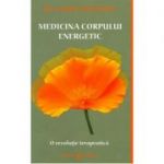 Medicina corpului energetic - Janine Fontaine