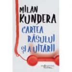 Cartea rasului si a uitarii-Milan Kundera