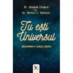 Tu esti Universul-Deepak Chopra