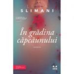 In gradina capcaunului-Leila Slimani