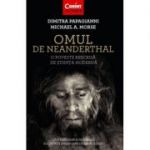 Omul de Neanderthal-Dimitra Papagianni