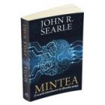 Mintea: Scurta introducere in filosofia mintii