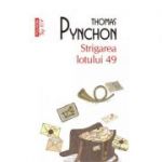 Strigarea lotului 49-Thomas Pynchon