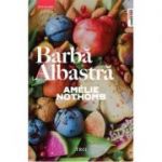 Barba Albastra-Amelie Nothomb