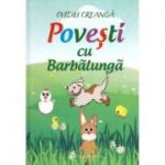 Povesti cu Barbalunga - Ovidiu Creanga