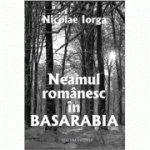 Neamul romanesc in Basarabia