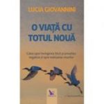 O viata cu totul noua-Lucia Giovannini