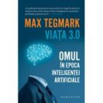 Viata 3. 0|Omul in epoca inteligentei artificiale