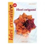 Idei creative 48- Flori origami