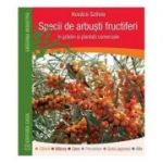 Specii de arbusti fructiferi in gradina si plantatii comerciale