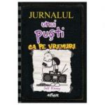 Jurnalul unui pusti 10 | Ca pe vremuri - Jeff Kinney