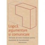 Logica, argumentare si comunicare | Ghid Bacalaureat