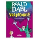 Vrajitoarele - Roald Dahl