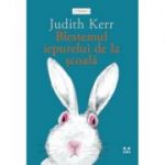 Blestemul iepurelui de la scoala - Judith Kerr