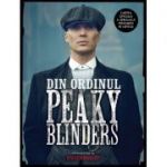 Din Ordinul Peaky Blinders | Cartea oficiala