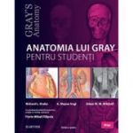 Anatomia lui Gray - pentru studenti (editia IV)