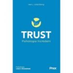 Trust | Psihologia increderii - Ken Rotenberg