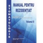 Manual pentru Rezidentiat | Stomatologie (vol. 2) - Prof. Dr. Ecaterina Ionescu