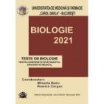 Teste grila pentru admitere in invatamantul superior medical-Biologie(ed. 2021)