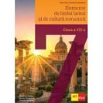 Elemente de limba latina si de cultura romantica | Manual pentru clasa VII