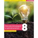 Educatie tehnologica si aplicatii practice | Manual pentru clasa VIII - Gabriela Neagu