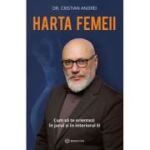 Harta femeii - Dr. Cristian Andrei