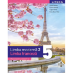 Limba Franceza L2 | Manual pentru clasa V - Raisa Vlad